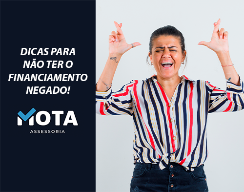 dicas para não ter o financiamento negado
